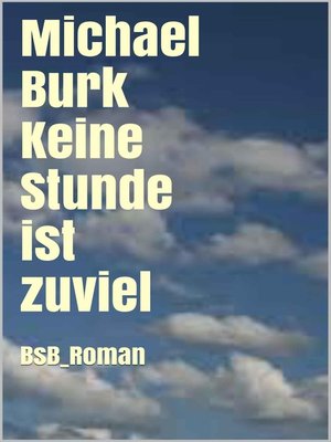 cover image of Keine Stunde ist zuviel